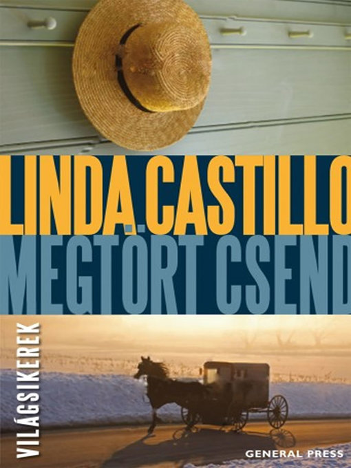 Title details for Megtört csend by Linda Castillo - Available
